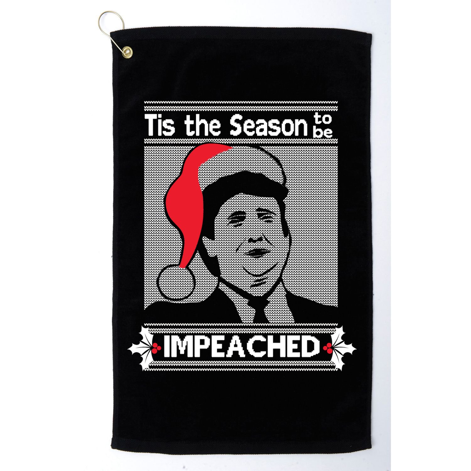 Tis The Season To Be Impeached Ugly Christmas Golf Towel
