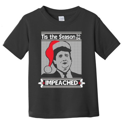 Tis The Season To Be Impeached Ugly Christmas Toddler T-Shirt