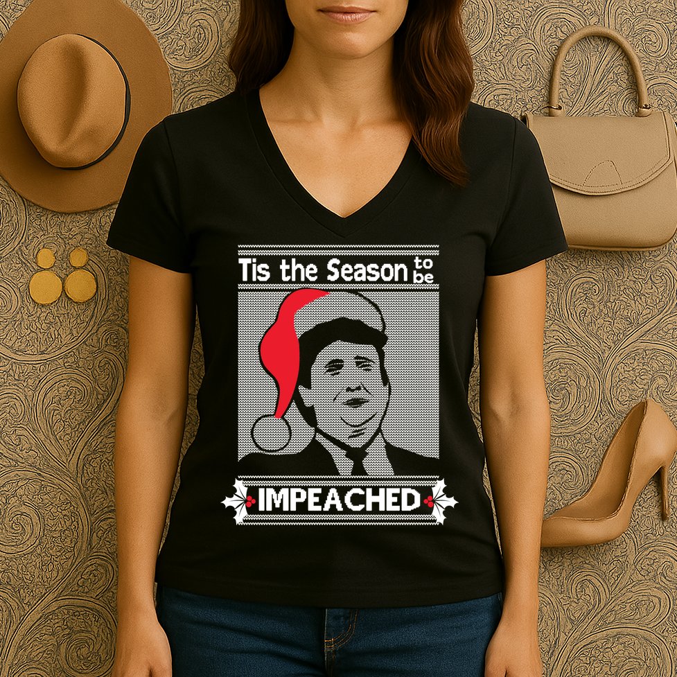 Tis The Season To Be Impeached Ugly Christmas Women's V-Neck T-Shirt