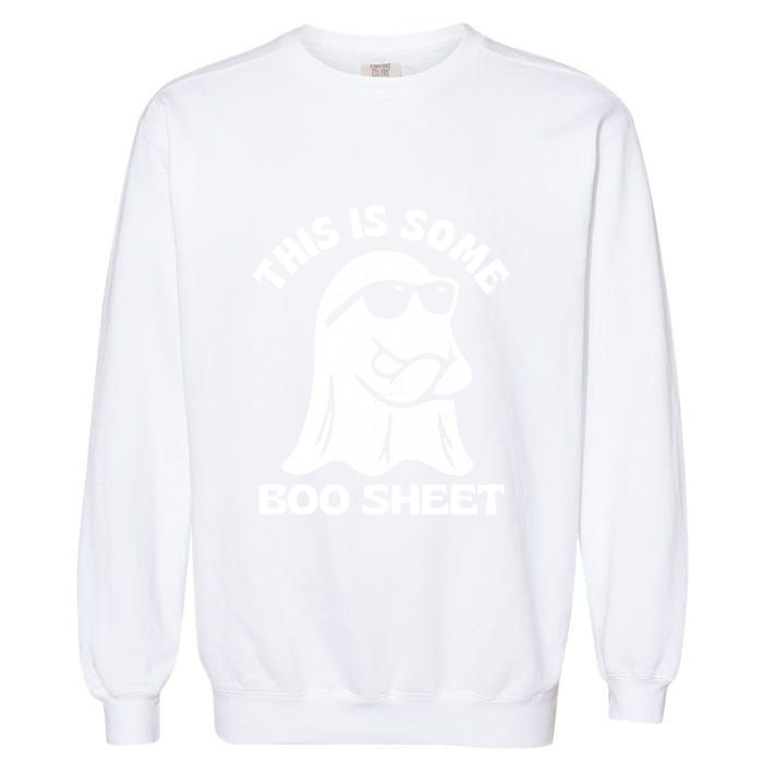 This Is Some Boo Sheet Funny Ghost Garment-Dyed Sweatshirt