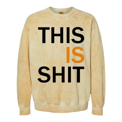 This Is Shit Colorblast Crewneck Sweatshirt