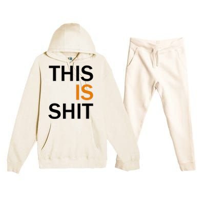 This Is Shit Premium Hooded Sweatsuit Set