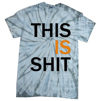 This Is Shit Tie-Dye T-Shirt