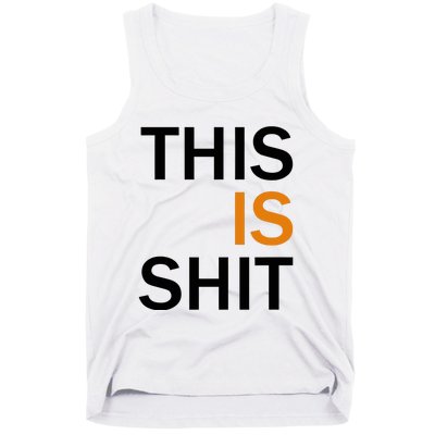 This Is Shit Tank Top