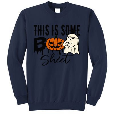 This Is Some Boo Sheet Halloween Costume Funny Angry Ghost Tall Sweatshirt