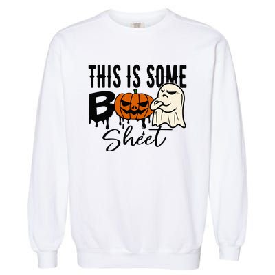 This Is Some Boo Sheet Halloween Costume Funny Angry Ghost Garment-Dyed Sweatshirt