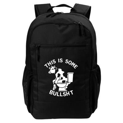 This Is Some Bullshit Sarcastic Bull Funny Backpack