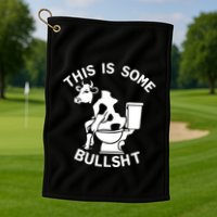 This Is Some Bullshit Sarcastic Bull Funny Golf Towel