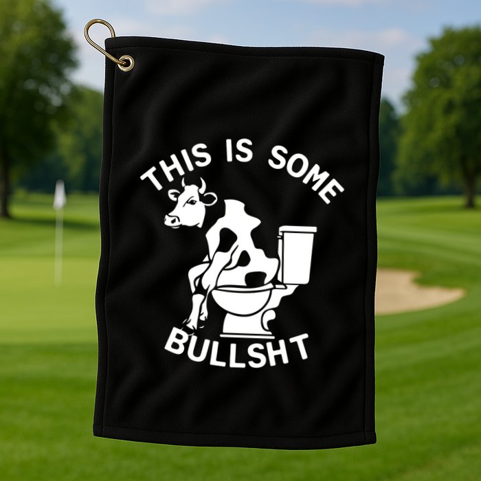 This Is Some Bullshit Sarcastic Bull Funny Golf Towel