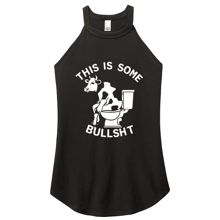 This Is Some Bullshit Sarcastic Bull Funny Women's Perfect Tri Rocker Tank
