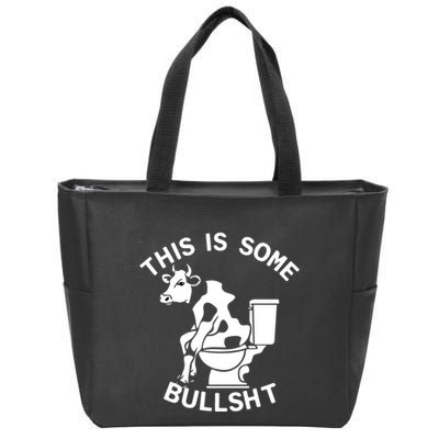 This Is Some Bullshit Sarcastic Bull Funny Zip Tote Bag