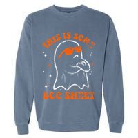 This Is Some Boo Sheet Funny Ghost Halloween Costume Retro Garment-Dyed Sweatshirt