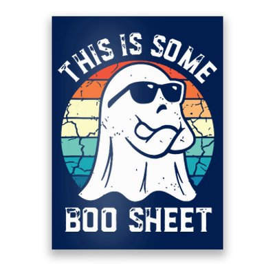 This Is Some Boo Sheet Halloween Ghost Funny Gifts Poster