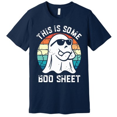 This Is Some Boo Sheet Halloween Ghost Funny Gifts Premium T-Shirt