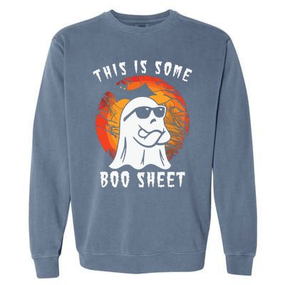 This Is Some Boo Sheet Halloween Ghost Funny Gifts Garment-Dyed Sweatshirt