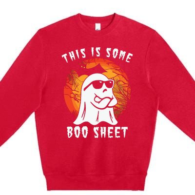 This Is Some Boo Sheet Halloween Ghost Funny Gifts Premium Crewneck Sweatshirt