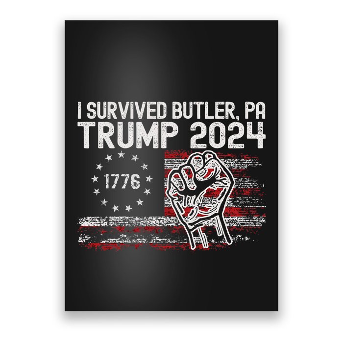 Trump I Survived Trump Rally Butler Pa Shooting Ear Poster