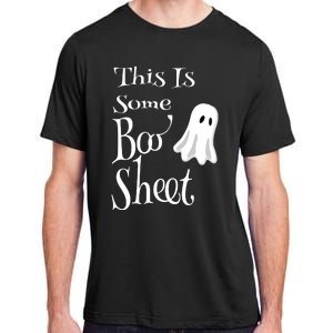 This Is Some Boo Sheet Funny Halloween Pun Design Ghost Gift Adult ChromaSoft Performance T-Shirt