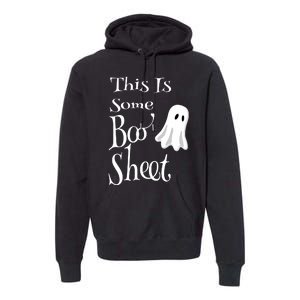 This Is Some Boo Sheet Funny Halloween Pun Design Ghost Gift Premium Hoodie