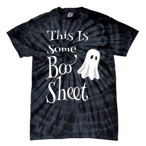 This Is Some Boo Sheet Funny Halloween Pun Design Ghost Gift Tie-Dye T-Shirt