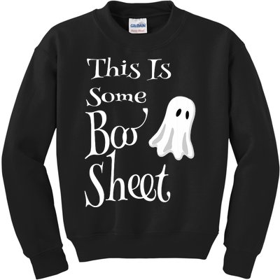 This Is Some Boo Sheet Funny Halloween Pun Design Ghost Gift Kids Sweatshirt