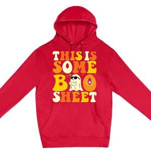 This Is Some Boo Sheet Retro Groovy Halloween Cute Boo Ghost Premium Pullover Hoodie