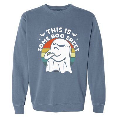 This Is Some Boo Sheet Ghost Halloween Costume Garment-Dyed Sweatshirt