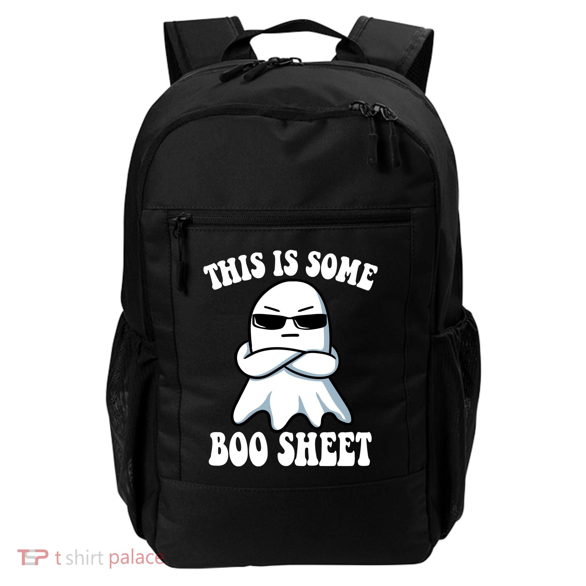 This Is Some Boo Sheet Funny Ghost Daily Commute Backpack