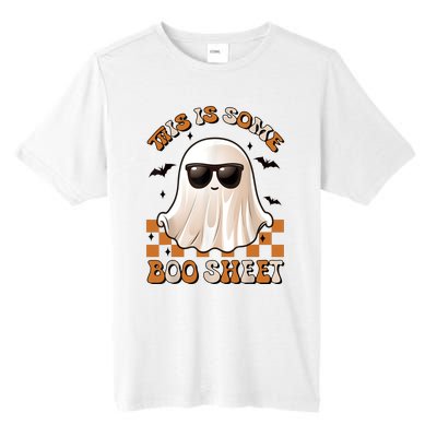 This Is Some Boo Sheet Halloween Ghost Funny Gifts Tall Fusion ChromaSoft Performance T-Shirt