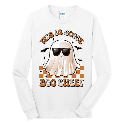 This Is Some Boo Sheet Halloween Ghost Funny Gifts Tall Long Sleeve T-Shirt