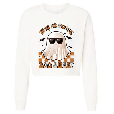 This Is Some Boo Sheet Halloween Ghost Funny Gifts Cropped Pullover Crew