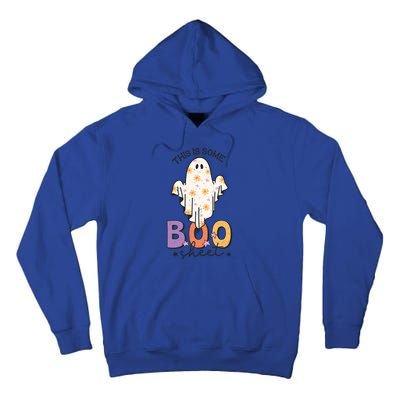 This Is Some Boo Sheet Cute Ghost Funny Halloween Costume Gift Tall Hoodie