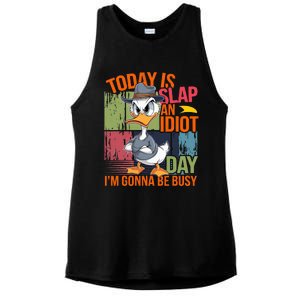 Today Is Slap An Idiot Day IM Gonna Be Busy Ladies PosiCharge Tri-Blend Wicking Tank