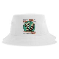 Today Is Slap An Idiot Day IM Gonna Be Busy Sustainable Bucket Hat