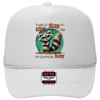 Today Is Slap An Idiot Day IM Gonna Be Busy Hat