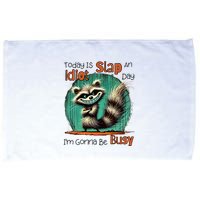 Today Is Slap An Idiot Day IM Gonna Be Busy Microfiber Hand Towel