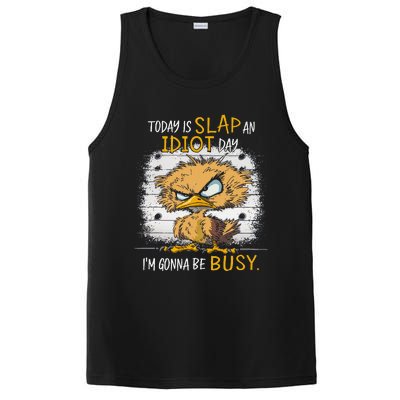 Today Is Slap An Idiot Day IM Gonna Be Busy Funny Quote PosiCharge Competitor Tank