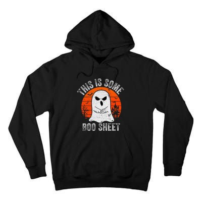 This Is Some Boo Sheet Ghost Halloween Costume Funny Tall Hoodie