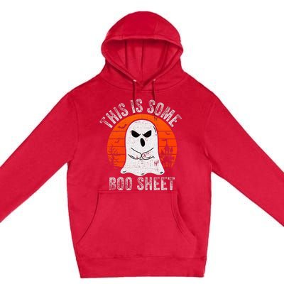 This Is Some Boo Sheet Ghost Halloween Costume Funny Premium Pullover Hoodie