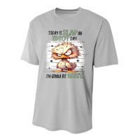 Today Is Slap An Idiot Day IM Gonna Be Busy Performance Sprint T-Shirt