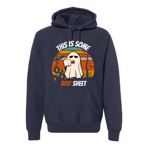 This Is Some Boo Sheet Ghost Halloween Costume Premium Hoodie