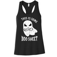 This Is Some Boo Sheet Halloween Ghost Funny Women's Racerback Tank