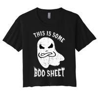 This Is Some Boo Sheet Halloween Ghost Funny Women's Crop Top Tee