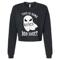 This Is Some Boo Sheet Halloween Ghost Funny Cropped Pullover Crew