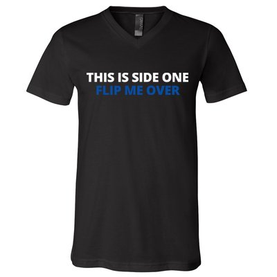 This Is Side One Flip Me Over V-Neck T-Shirt