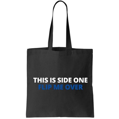 This Is Side One Flip Me Over Bag