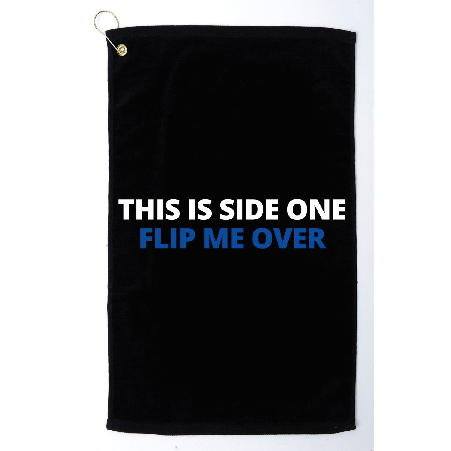 This Is Side One Flip Me Over Golf Towel