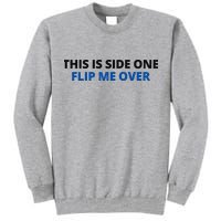 This Is Side One Flip Me Over Tall Sweatshirt
