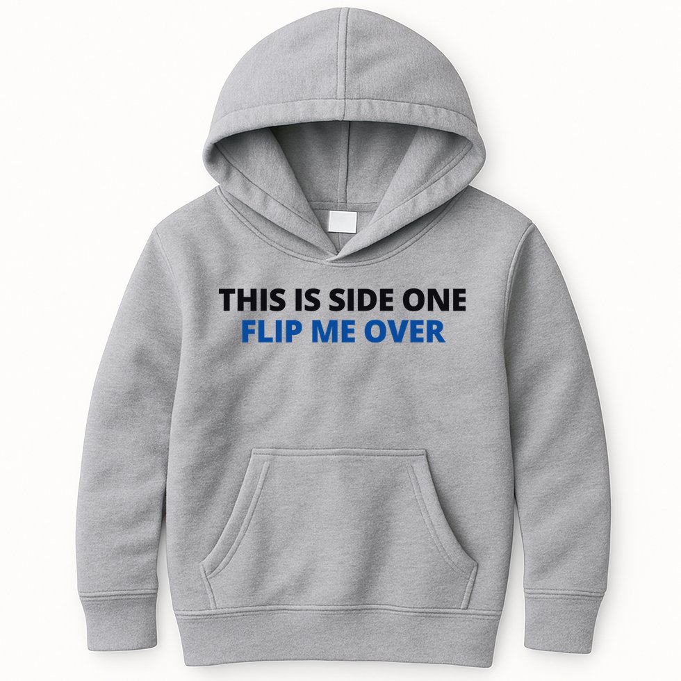 This Is Side One Flip Me Over Kids Hoodie
