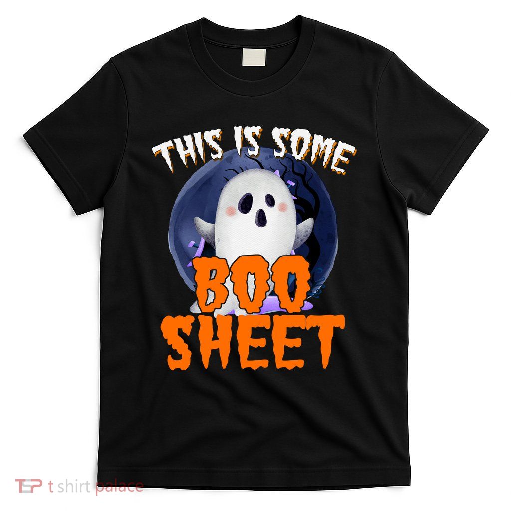 This Is Some Boo Sheet Funny Halloween Ghost T-Shirt